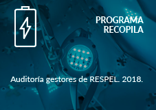 Programa RECOPILA. Auditoría gestores de RESPEL. 2018.