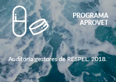 Programa APROVET. Auditoría gestores de RESPEL. 2018.